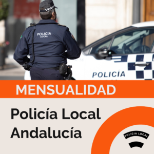 Curso Oposición Mensualidad Policía Local Andalucía