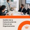 Gestión de la comunicación de crisis en las organizaciones imagen destacada