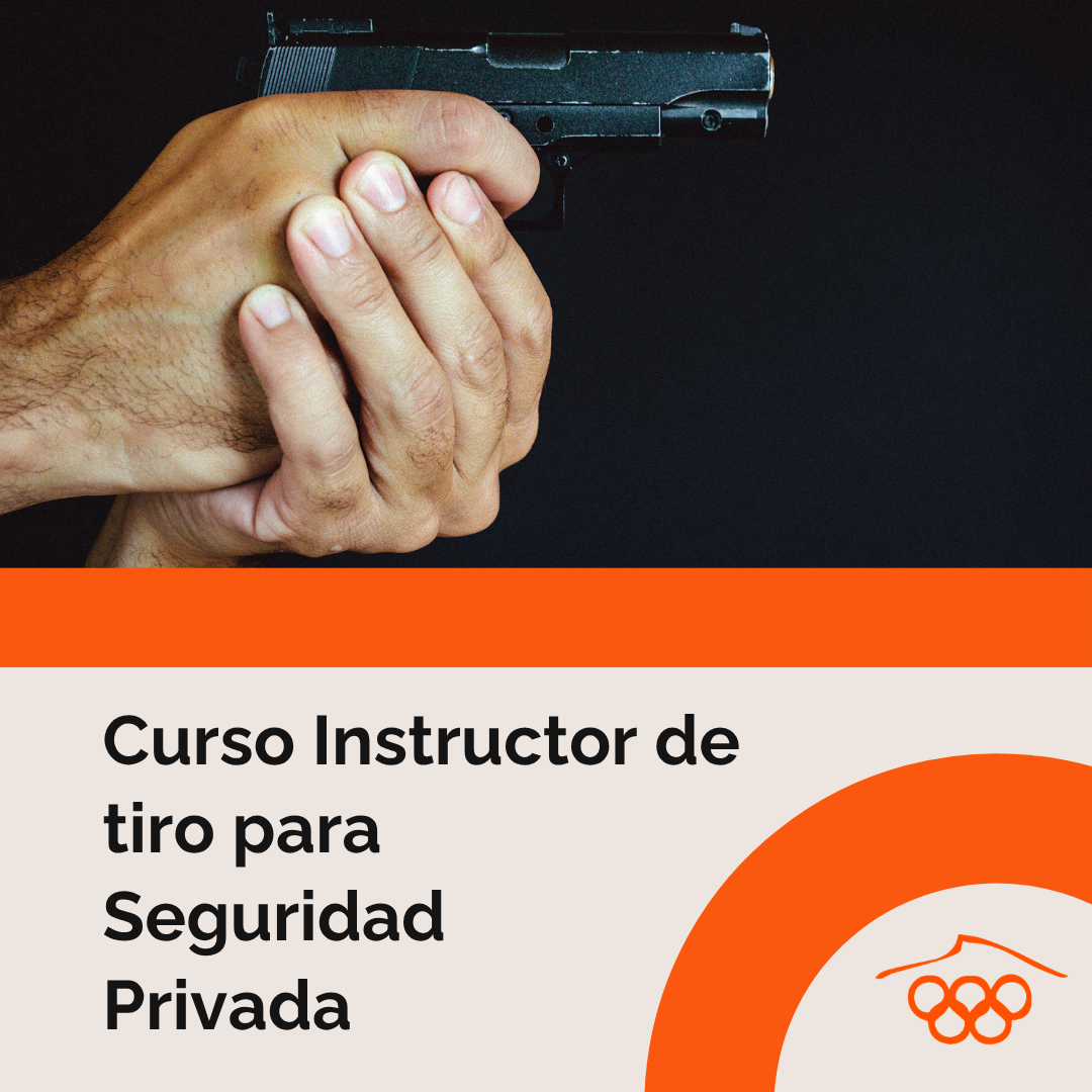 Curso de Instructor de Tiro de Seguridad Privada